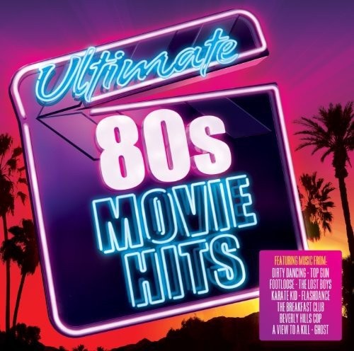 Ultimate 80s Movie Hits