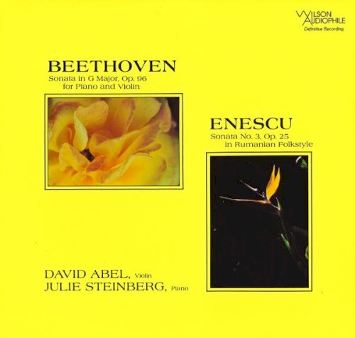 Beethoven: Sonata in G Major, Op. 96 for Piano and Violin / Enescu: Sonata No. 3, Op. 25 in Rumanian Folkstyle