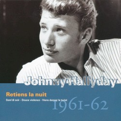 Collection, Volume 1 : Retiens la nuit : 1961–62