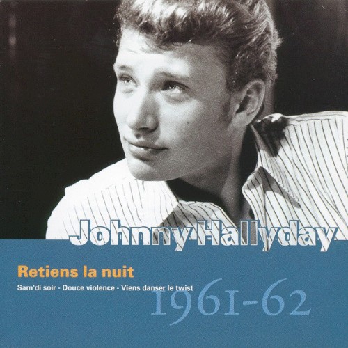 Collection, Volume 1 : Retiens la nuit : 1961–62
