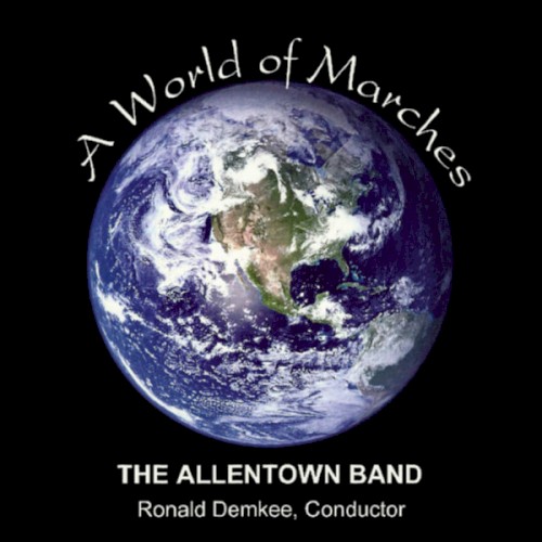 Our Band Heritage Volume 20: A World of Marches