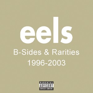 B‐Sides & Rarities: 1996–2003