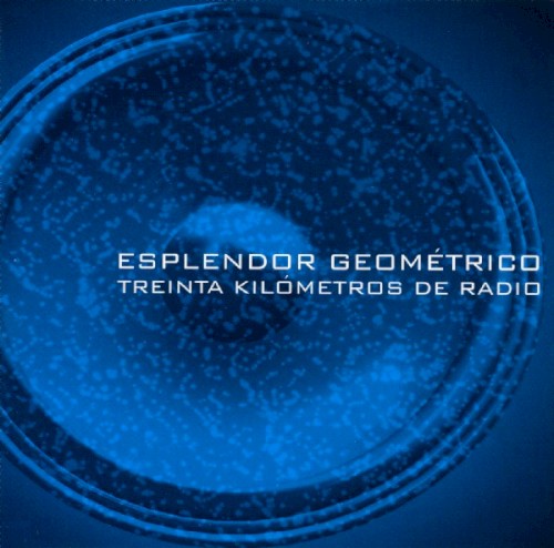Treinta kilómetros de radio