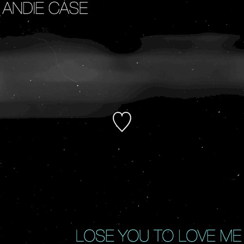 Lose You to Love Me
