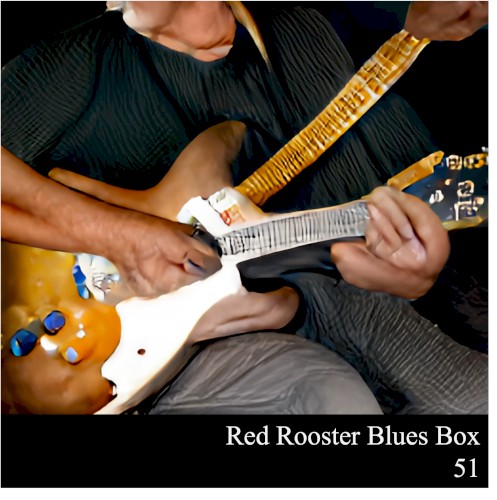 Red Rooster Blues Box 51
