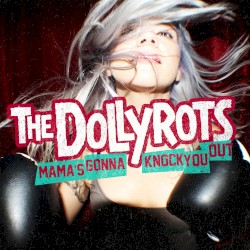 Mama's Gonna Knock You Out