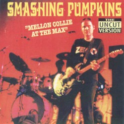 Mellon Collie at the Max