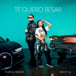 Te quiero besar