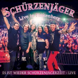 Es ist wieder Schürzenjägerzeit - Live