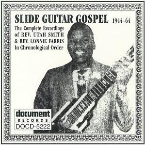 Slide Guitar Gospel (1944-1964)