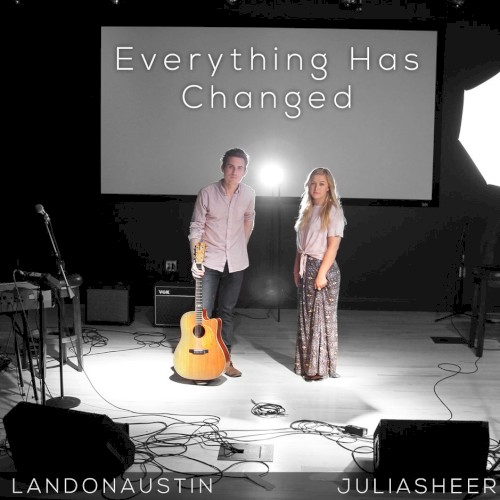 Everything Has Changed