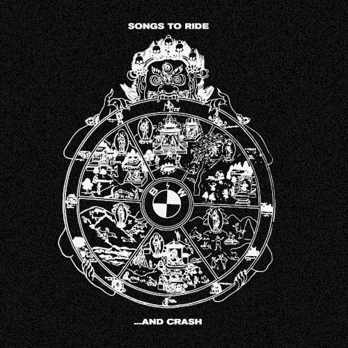 Songs to Ride ...and Crash