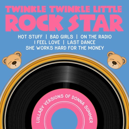 Lullaby Versions of Donna Summer
