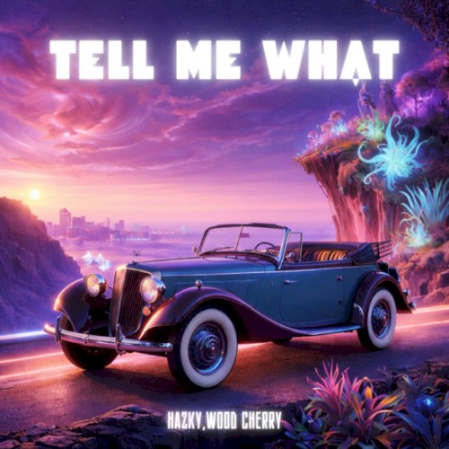 Tell Me What