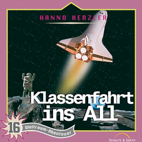 Weltraumabenteuer 16 - Klassenfahrt ins All