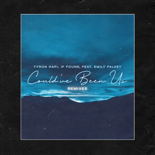 Could've Been Us (remixes)