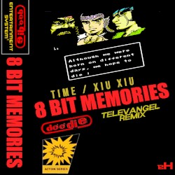 8 Bit Memories (TELEVANGEL remix)