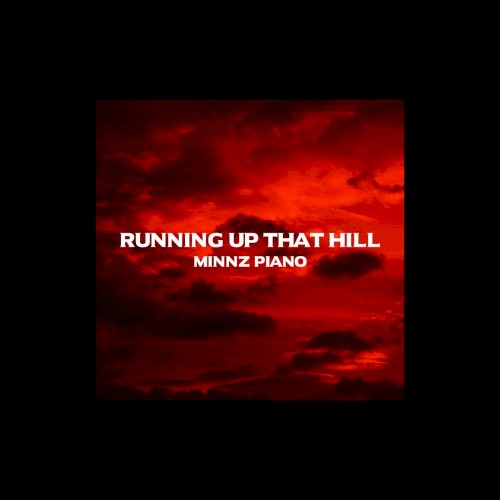Running Up That Hill (from "Stranger Things")