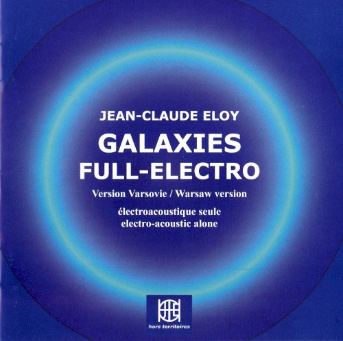 Galaxies Full‐Electro (version Varsovie)