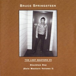 The Lost Masters VII: Stockton Boy (Solo Masters, Volume I)