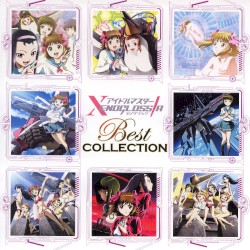 TVアニメ『アイドルマスター XENOGLOSSIA』BEST COLLECTION