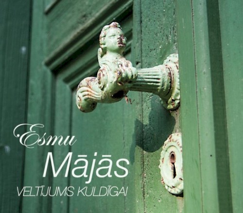 Esmu mājās: veltījums Kuldīgai