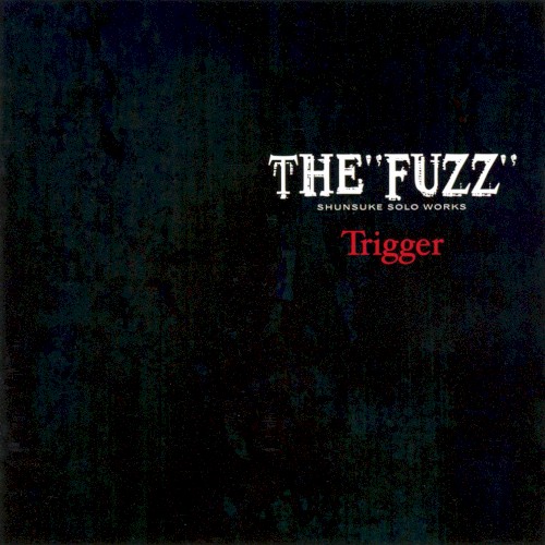 Trigger