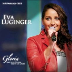 Gloria (Nur der Sieger steht im Licht)