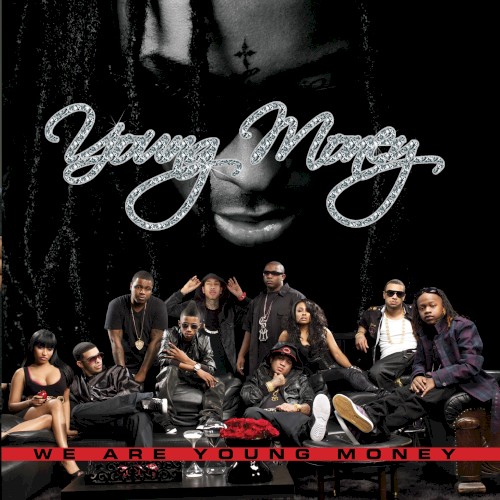 We Are Young Money