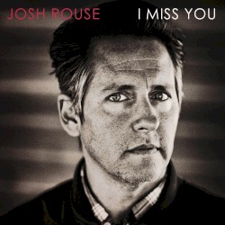 I Miss You