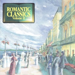Romantic Classics Volume II
