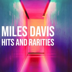 Hits and Rarities