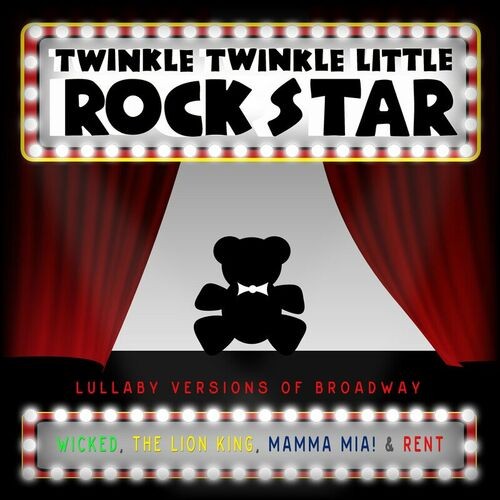 Lullaby Versions of Broadway