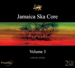 Jamaica Ska Core – Best of Ska, Volume 3