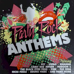 Party Rock Anthems