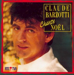 Claude Barzotti chante Noël