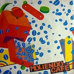 Moliendo Cafe