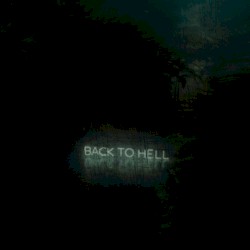 back to hell