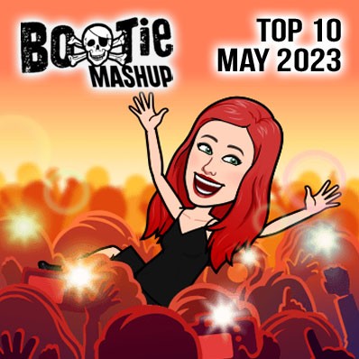 Bootie Mashup Top 10 – May 2023