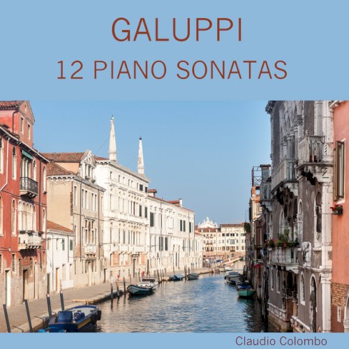 Galuppi: 12 Piano Sonatas