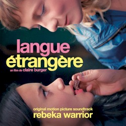 Langue Étrangère (Original Motion Picture Soundtrack)