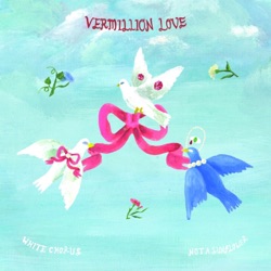 Vermillion Love (Not a Sunflower Campaign)