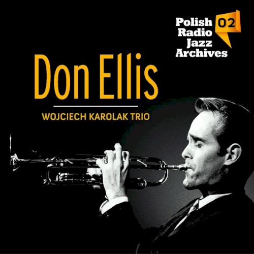Don Ellis & The Wojciech Karolak Trio
