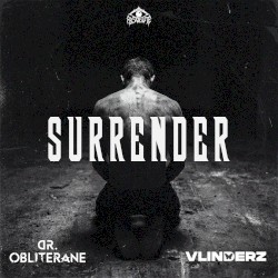SURRENDER
