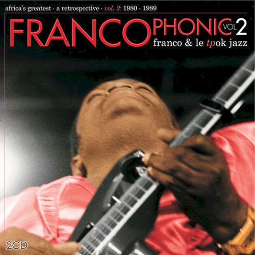 Francophonic: A Retrospective, Vol. 2: 1980-1989