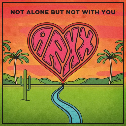 Not Alone But Not With You