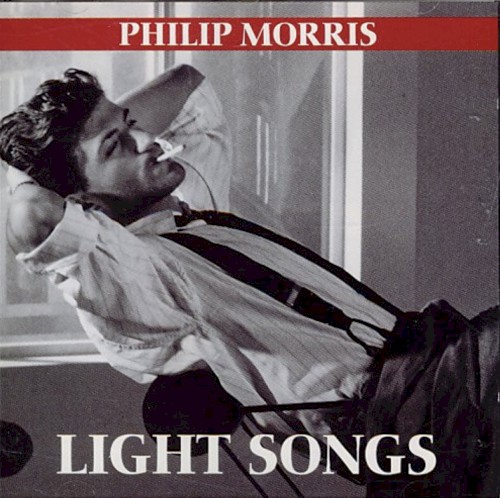 Philip Morris: Light Songs
