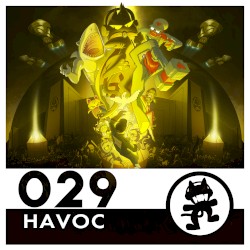Monstercat 029 – Havoc