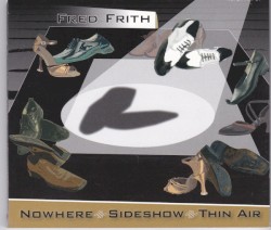 Nowhere, Sideshow, Thin Air (Music for Dance Volume 6)