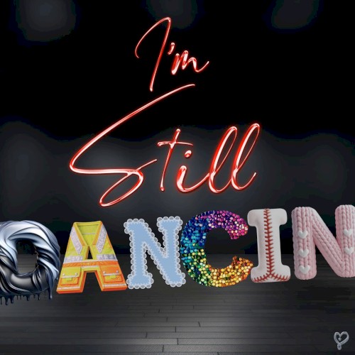 I'm Still Dancin'